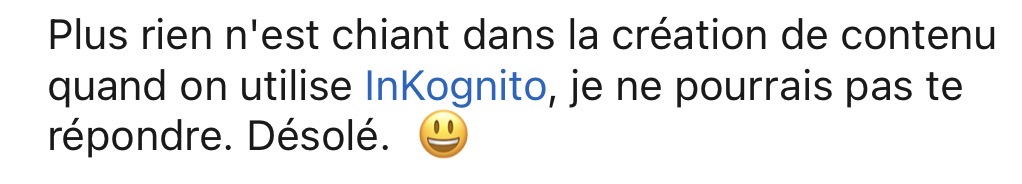 Message d'un utilisateur sur la création de contenu avec InKognito